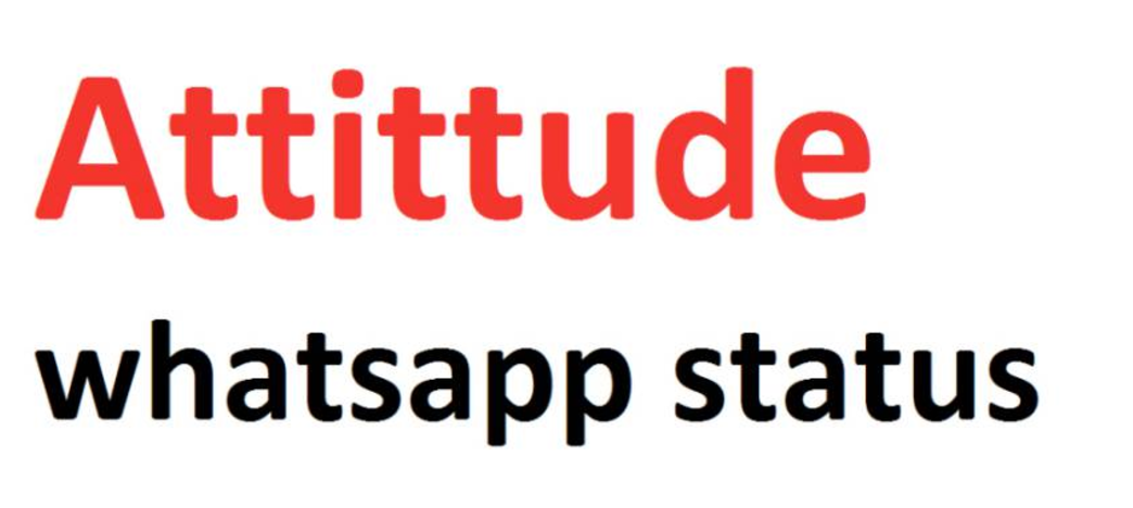 Attitude Whatsapp Status in English Language