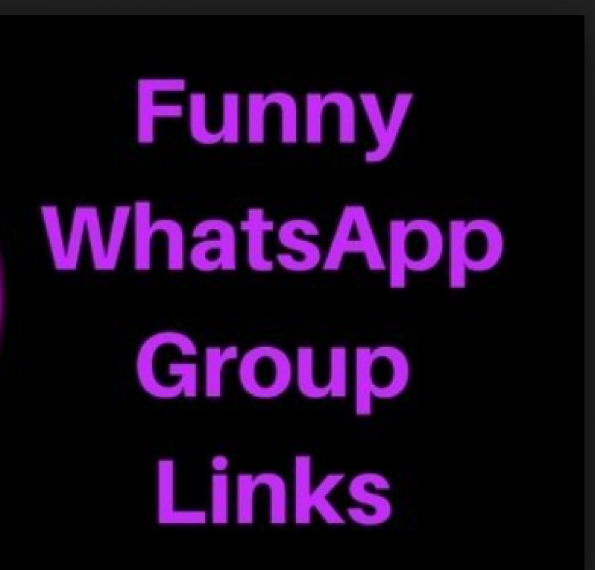 Best Funny Whatsapp Groups Links List To Join -WhatsApp Group Invites