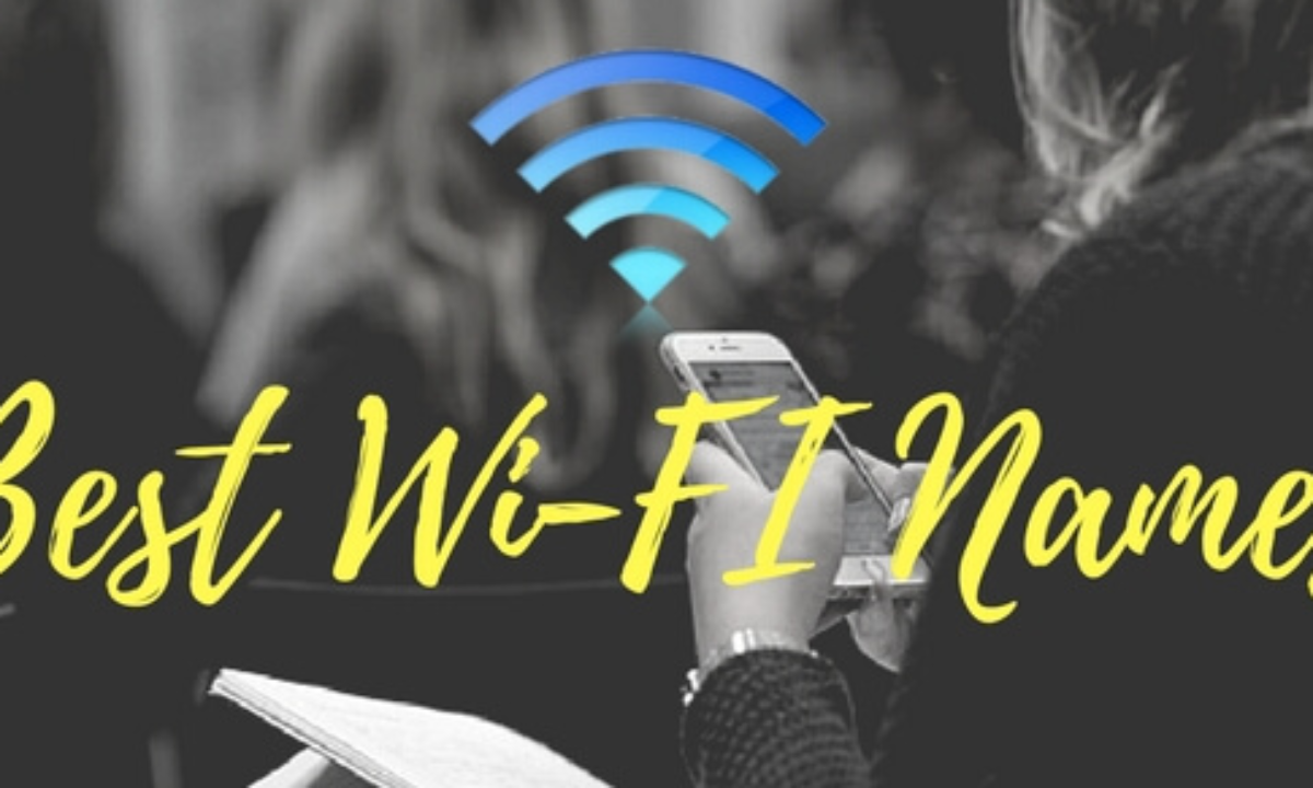 Best WiFi Names] For Your Home Wifi Router Device Network SSID 2018
