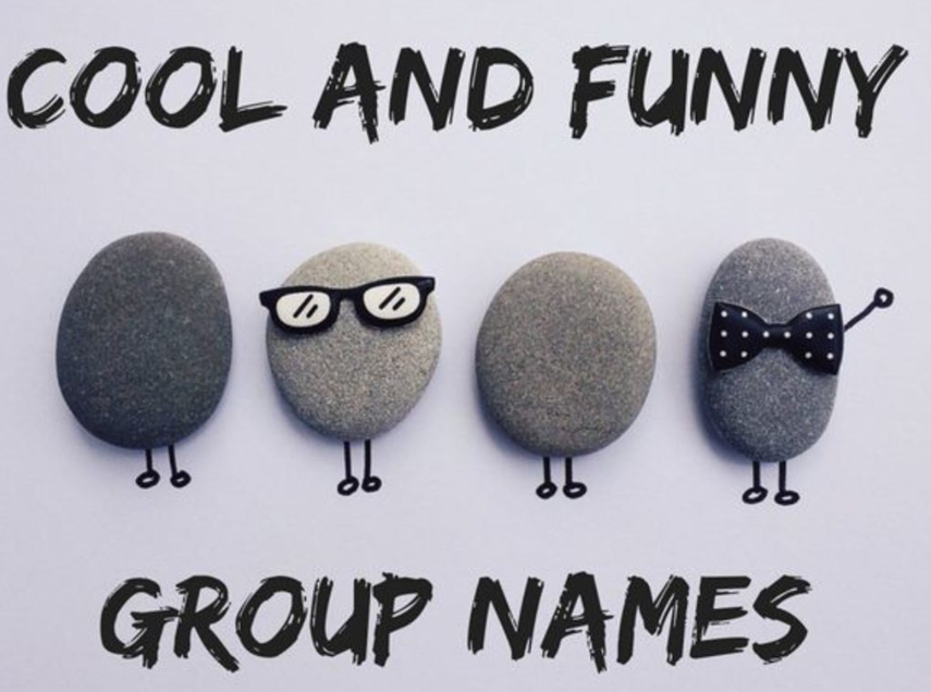 Funny Group Names For 3 People
